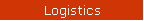 Logistics